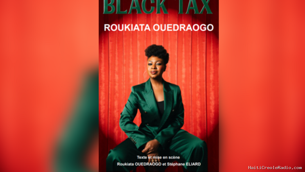 « Black Tax »: l'immigration au coeur du nouveau seul en scène de Roukiata Ouedraogo