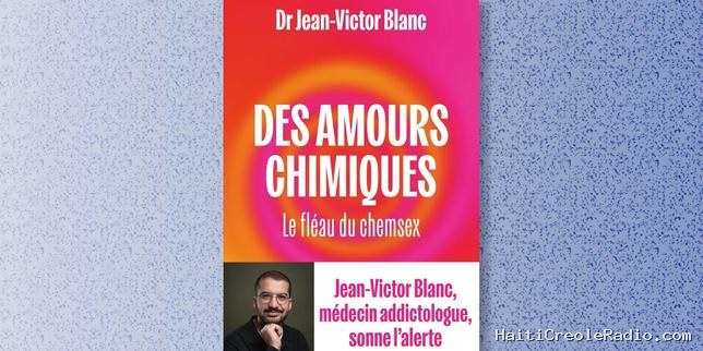 « Des amours chimiques », un portrait médical et sociétal de l’addiction au « chemsex »