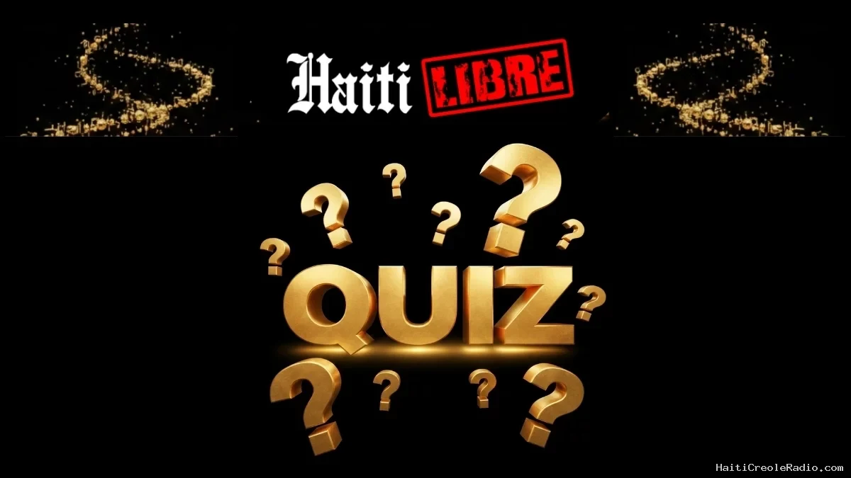 Haïti - FLASH : Bientôt 300 jeux de disponibles sur «Quiz.HaitiLibre» (septembre 2026)