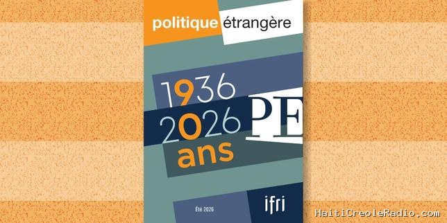 La revue « Politique étrangère » fête ses 90 ans avec un numéro spécial, mêlant théoriciens et écrivains