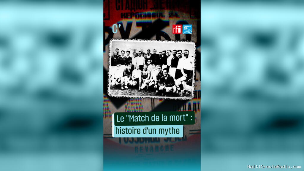 Le "Match de la mort" : un match de football mythique... au cœur de la propagande soviétique