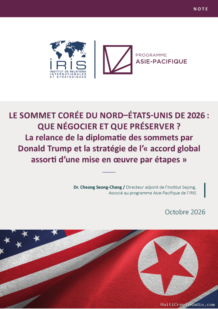 Le sommet Corée du Nord–États-Unis de 2026 : que négocier et que préserver ?
