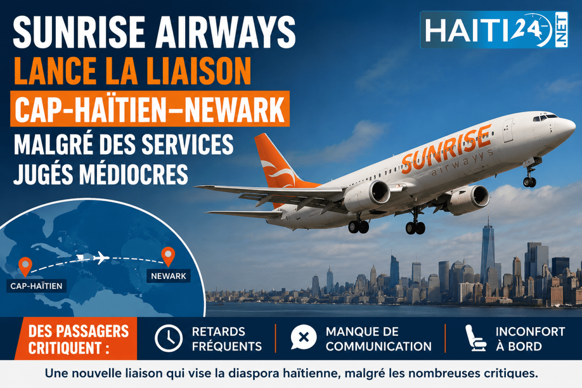 Sunrise Airways lance la liaison Cap-Haïtien-Newark malgré des services jugés médiocres